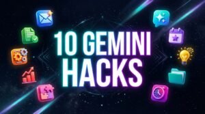 10 Powerful Gemini AI Hacks That Solve Real Problems Every Day (2026 Guide)