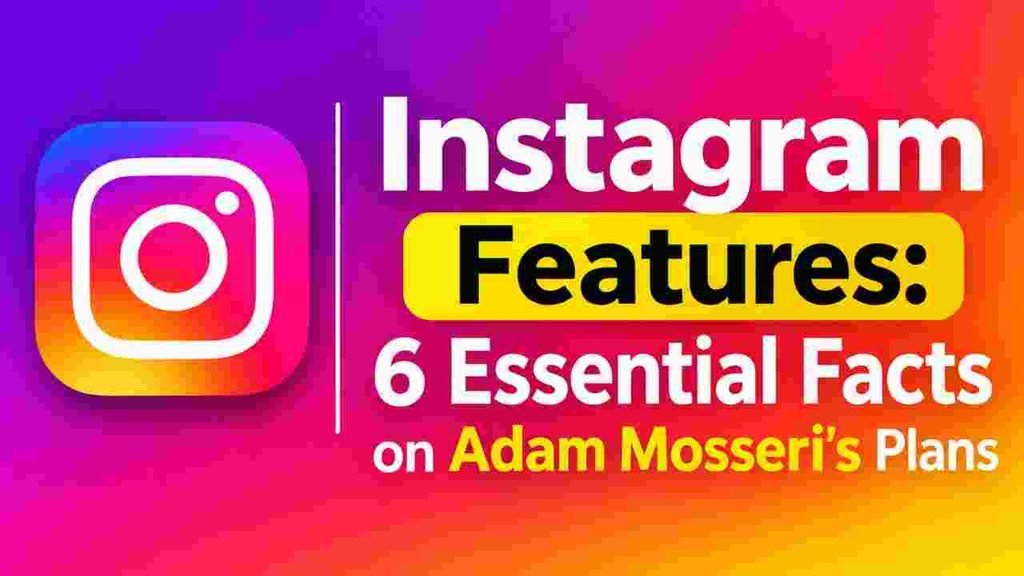 Instagram features